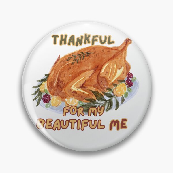 Item preview, Thanksgiving - thankful for my beautiful me designed and sold by Anime0king.