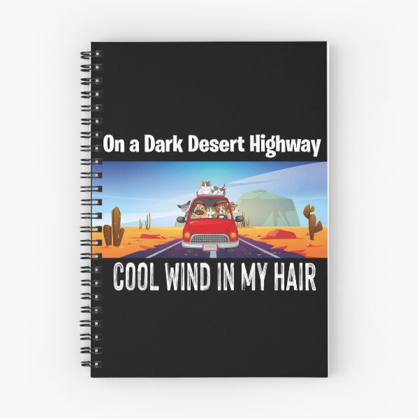 Item preview, On a dark desert highway cool wind in my hair dog designed and sold by Creative-Wolf16.