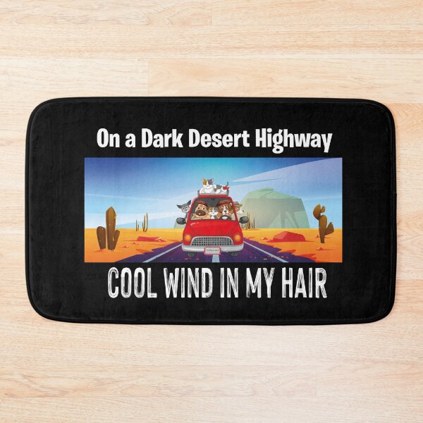 Item preview, On a dark desert highway cool wind in my hair dog designed and sold by Creative-Wolf16.