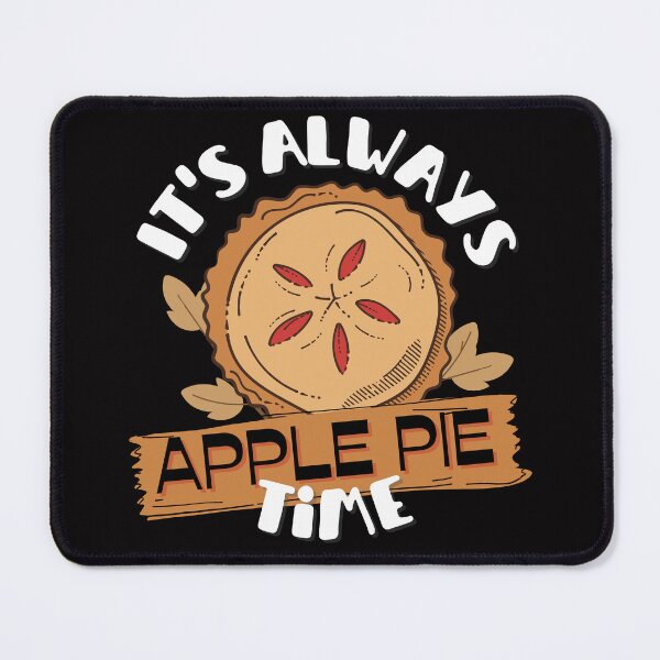 Item preview, Apple Pie Quotes, Apple Pie Saying designed and sold by Mariana Piana.