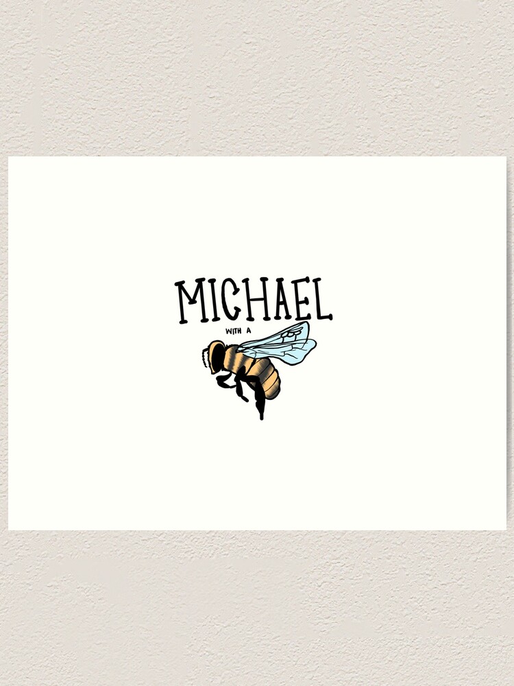 Alternate view of hi my name is Michael with a b... Art Print