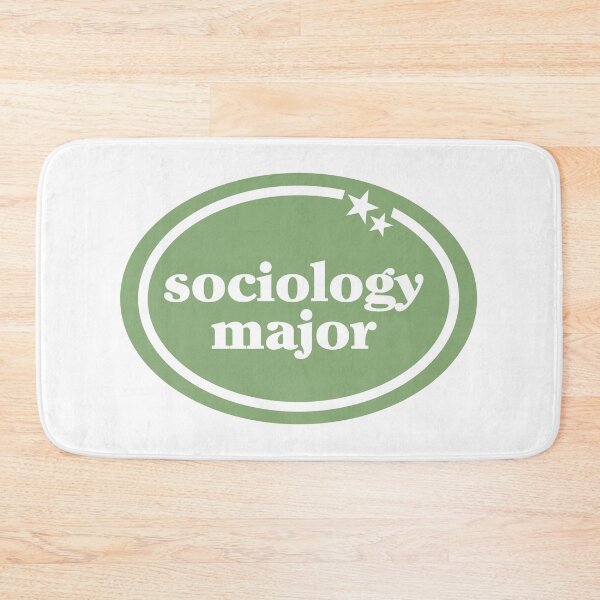 Item preview, Sociology Major designed and sold by OscarAndOphelia.