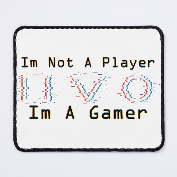 Item preview, im not a player im a gamer designed and sold by Divas ⭐⭐⭐⭐⭐.