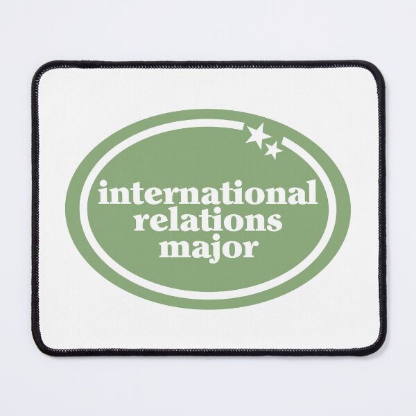 Item preview, International Relations Major designed and sold by OscarAndOphelia.