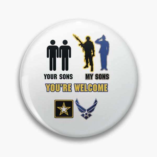 Artikelvorschau, Eure Söhne, meine Söhne, Ihr seid willkommen, Soldat der US-Armee und der Luftwaffe entworfen und verkauft von SGillum.