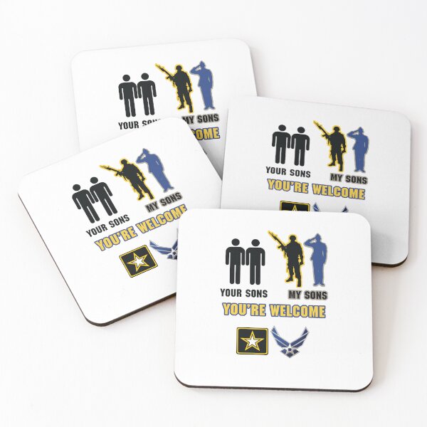Item preview, Your Sons, My Sons, Youre Welcome, U.S. ARMY and Air Force Soldier designed and sold by SGillum.