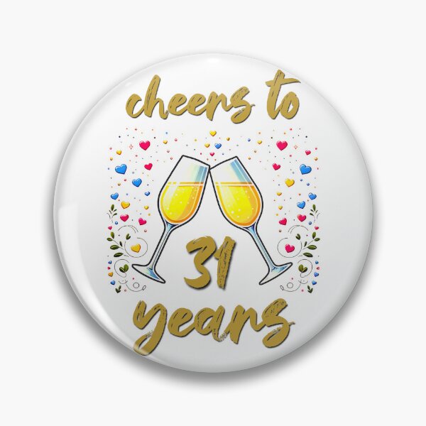 Item preview, Cheers to 31 years Anniversary Celebrating designed and sold by 4TeeToo.