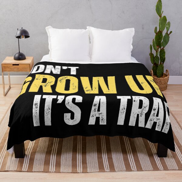 Item preview, Dont Grow Up, Its a trap! (funny life meme) 01 designed and sold by Gilby-Designs.