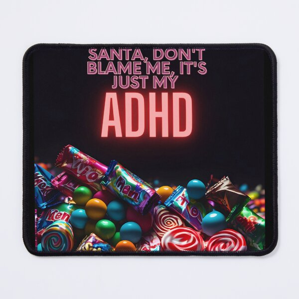 Item preview, Santa, don't blame me, it's just my ADHD,  funny psychology Christmas designed and sold by My-fake-places.