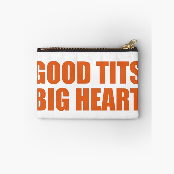 Item preview, Good Tits and a Big Heart designed and sold by jtbaum.