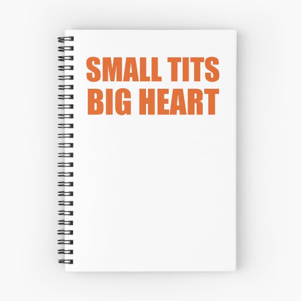 Item preview, Small Tits and a Big Heart designed and sold by jtbaum.