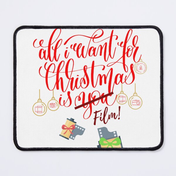 Item preview, All I want for Christmas is Film! designed and sold by FrogmouthPhotog.