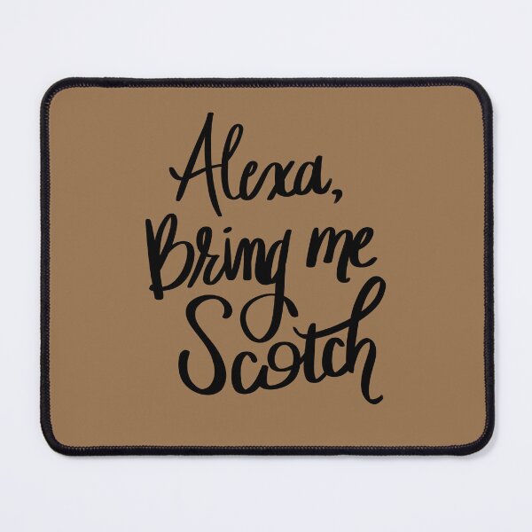 Item preview, Bring Me Scotch designed and sold by pdaniels.
