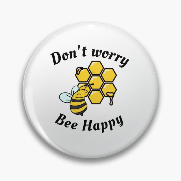 Item preview, dont worry bee happy designed and sold by Deformitos.