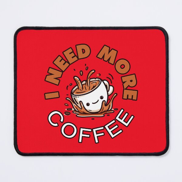 Item preview, I Need More Coffee designed and sold by unionpride.