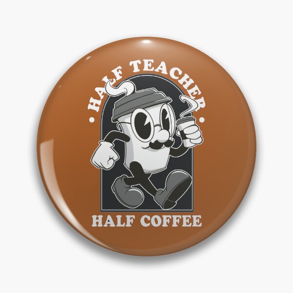Item preview, Half Teacher Half Coffee, Coffee Love designed and sold by GulQari.