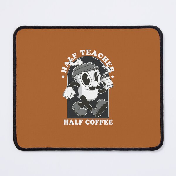 Item preview, Half Teacher Half Coffee, Coffee Love designed and sold by GulQari.