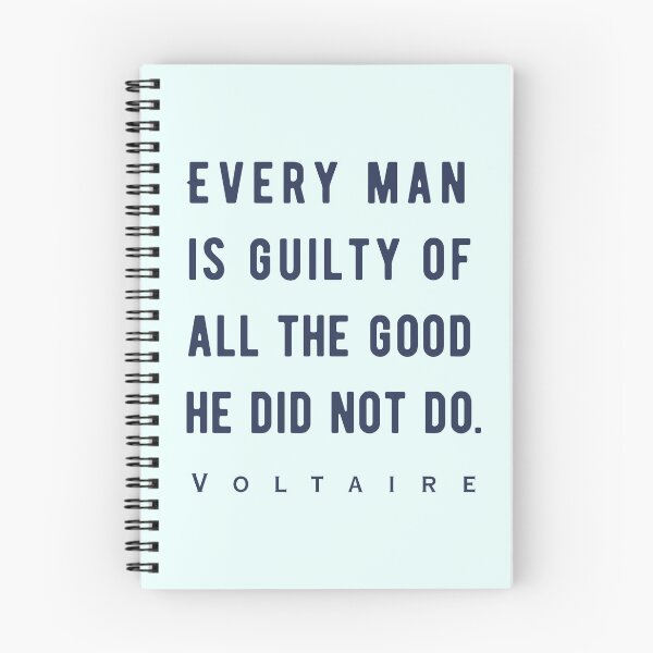 Item preview, Copy of Voltaire quote: Every man is guilty of all the good he did not do. designed and sold by artbleed.