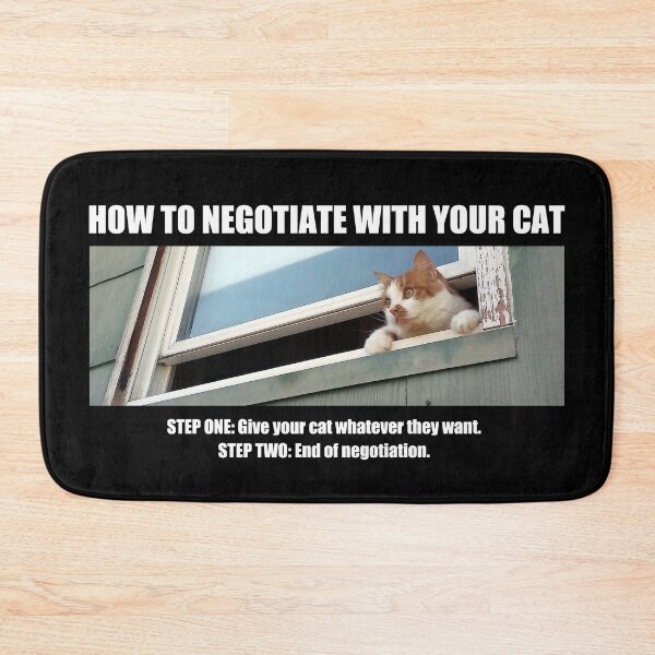 Item preview, HOW TO NEGOTIATE WITH YOUR CAT designed and sold by Allen Peterson.
