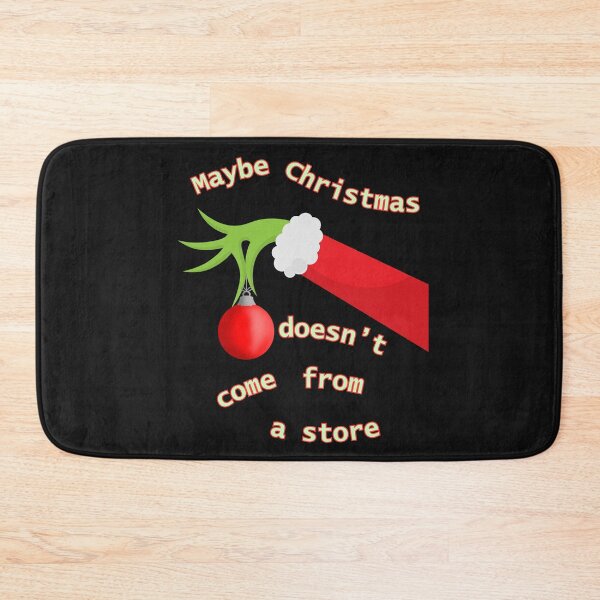 Item preview, Maybe Christmas Doesn't come From A Store Grinch designed and sold by 502Templates.