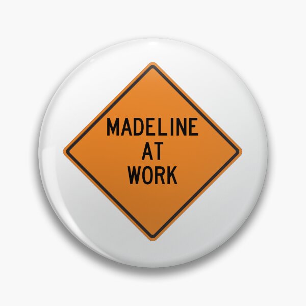 Item preview, Madeline at Work Funny Personalized Warning Sign designed and sold by Wurmbone.