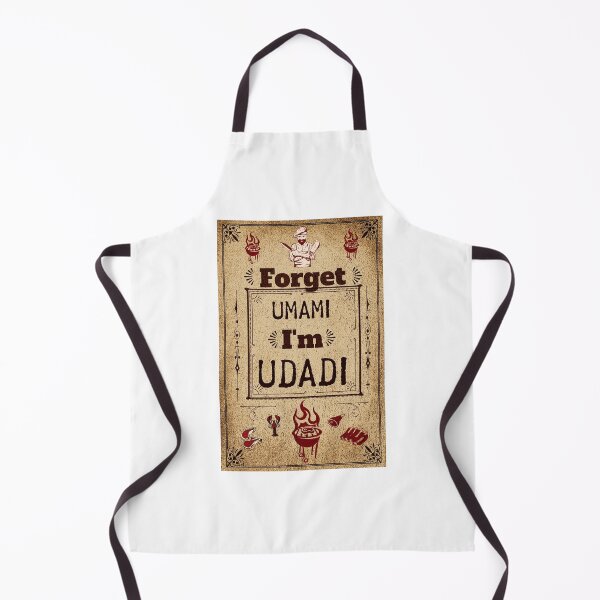 Item preview, Forget Umami, I'm Udadi Culinary Word Play Funny designed and sold by Gemini-PNW.