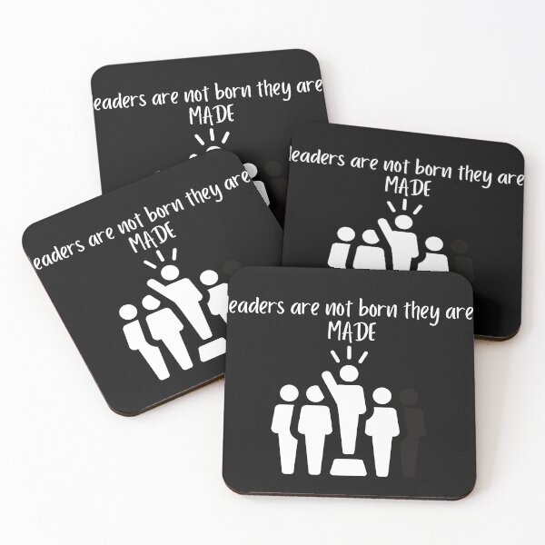 Item preview, Leaders are not Born but made inspirational Design designed and sold by LeesClose123.