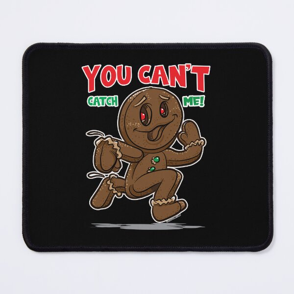 Item preview, You can't catch me Happy Gingerbread Man designed and sold by eShirtLabs.