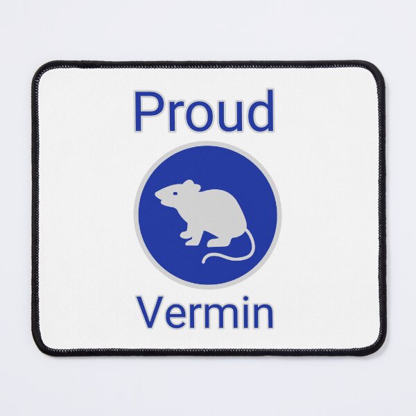 Item preview, Proud vermin  designed and sold by Rachel the Artist .