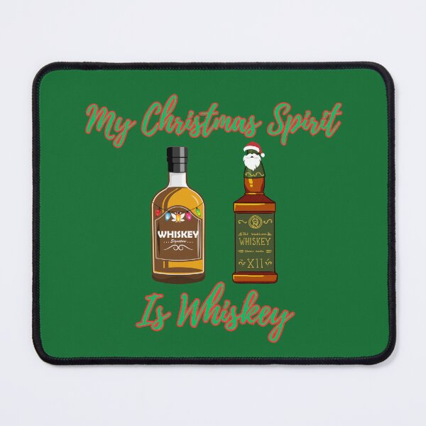 Item preview, My Christmas Spirit Is Whiskey designed and sold by OurBlairWorld.