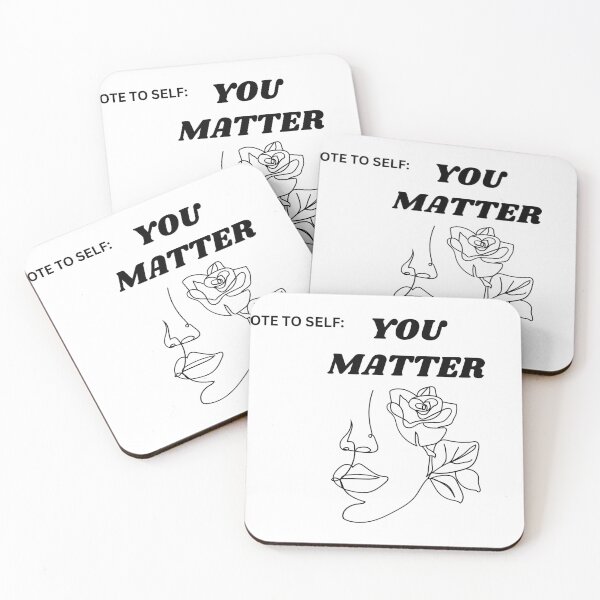 Item preview, Super Cute YOU MATTER Design designed and sold by LeesClose123.