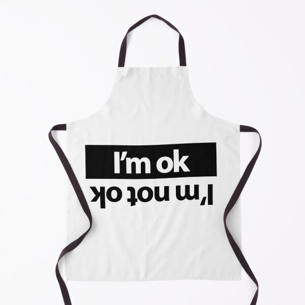Item preview, I'm ok - I'm Not ok designed and sold by GreenGuyTees.