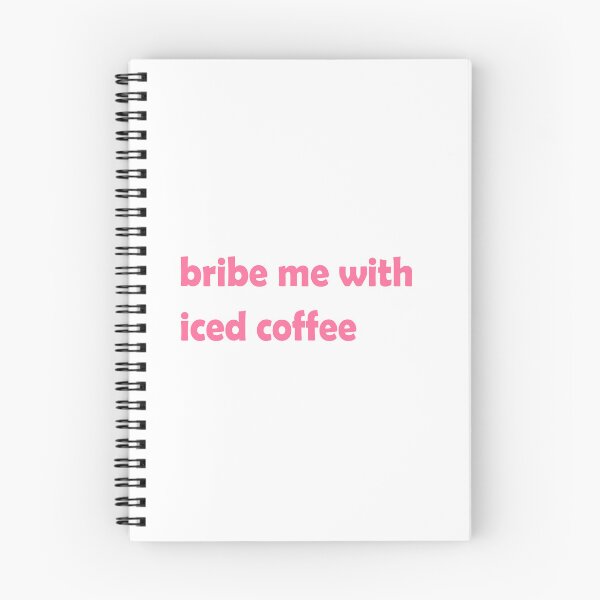 Item preview, Bribe me with iced coffee designed and sold by tenbay.