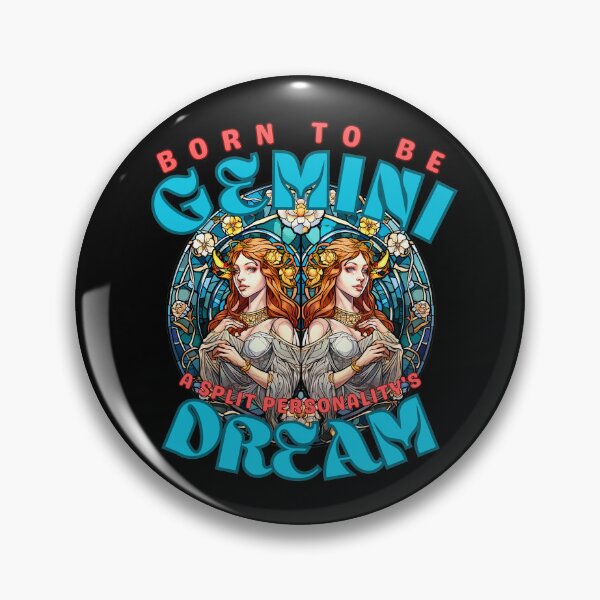 Item preview, Born To Be Gemini: A Split Personality's Dream. gemini may designed and sold by ZodiacWonders.