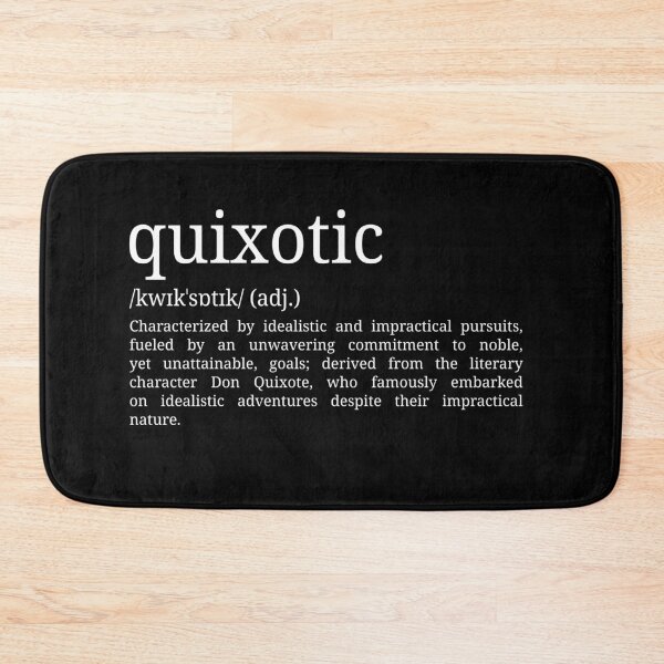 Item preview, Quixotic - Dictionary Definition designed and sold by mr-k-store.