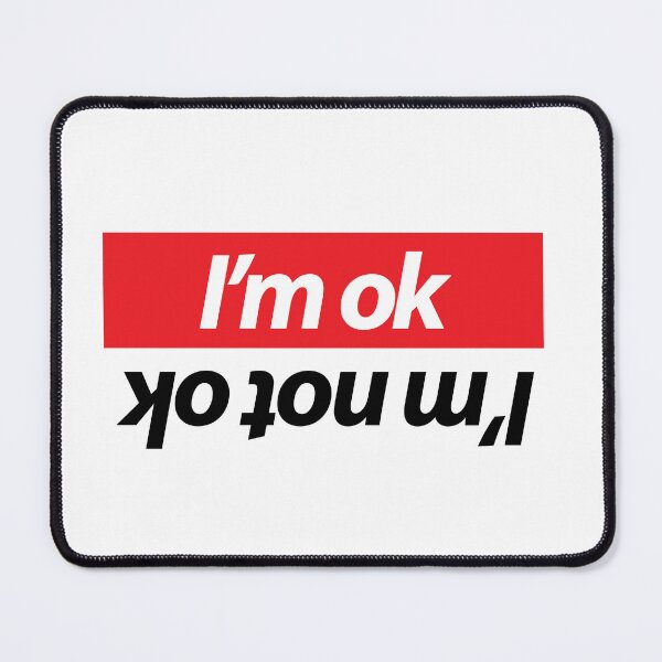 Item preview, I'm ok - I'm Not ok designed and sold by GreenGuyTees.