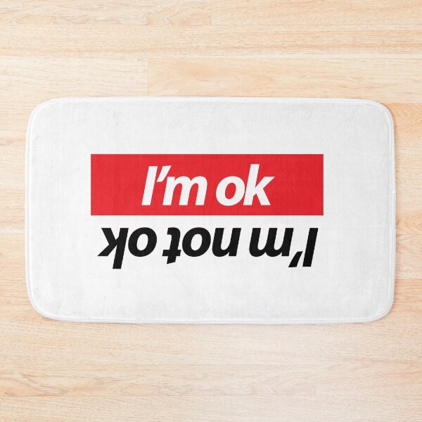 Item preview, I'm ok - I'm Not ok designed and sold by GreenGuyTees.