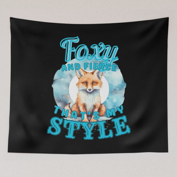 Item preview, Foxy And Fierce, That's My Style. fox face designed and sold by FoxVibes.