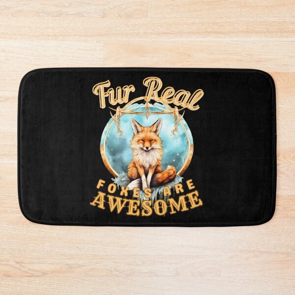 Item preview, Fur Real, Foxes Are Awesome. fox saying designed and sold by FoxVibes.