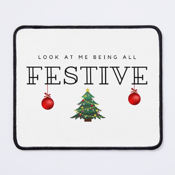 Item preview, Look at me being all festive funny christmas quote designed and sold by wejollydigitals.