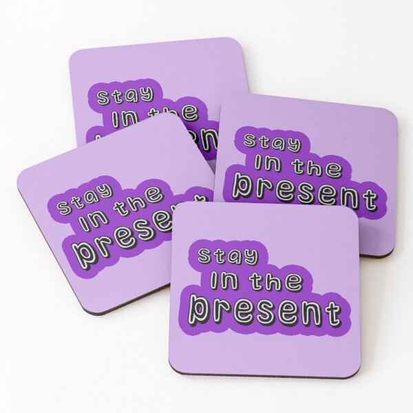 Item preview,  Stay in the present  designed and sold by trudette.