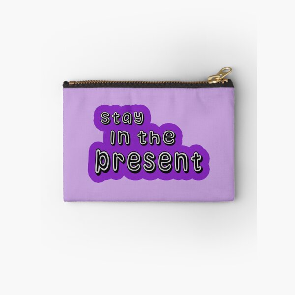 Item preview,  Stay in the present  designed and sold by trudette.