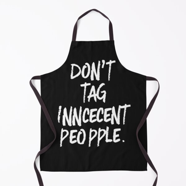 Item preview, Dont Tag Innocent People designed and sold by TeeJas.