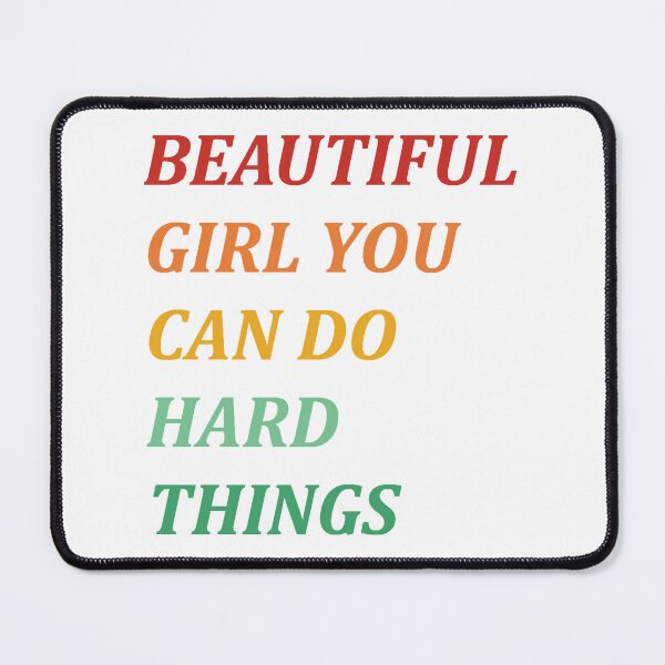 Item preview, Beautiful girl you can do hard things designed and sold by PawelNature.