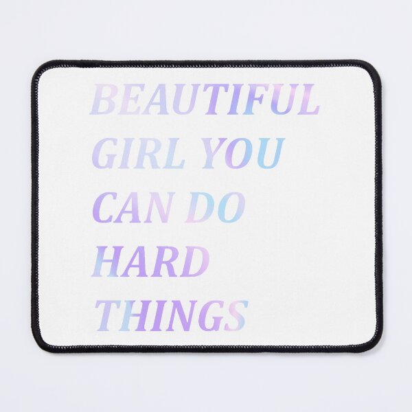 Item preview, Beautiful girl you can do hard things designed and sold by PawelNature.