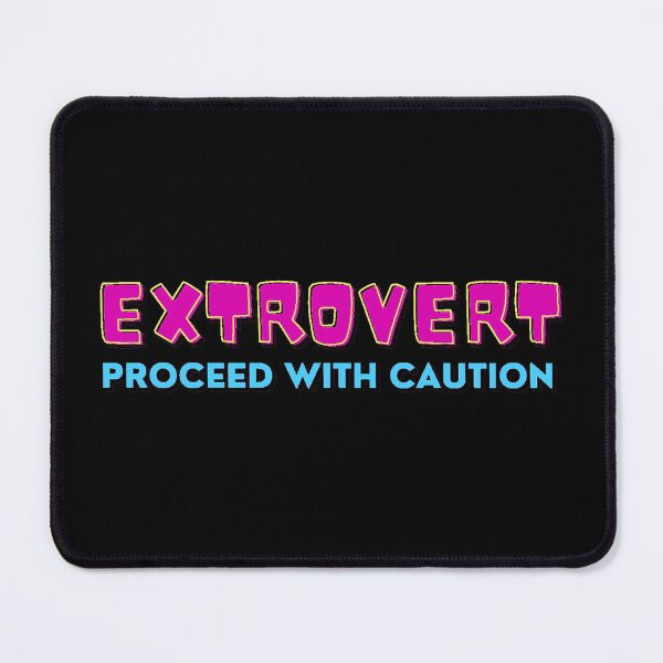 Item preview, Extrovert: Proceed with Caution designed and sold by AlwaysHollyJo.