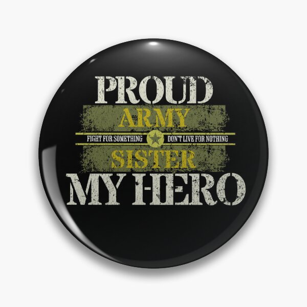 Item preview, Proud Army Sister Military Soldier Brother Pride Gift designed and sold by CHRIS-POD.