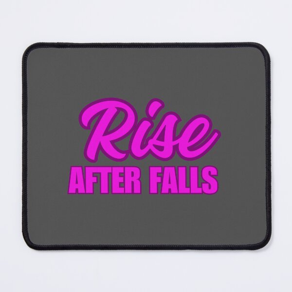 Item preview, Rise After Falls Motivational Quotes designed and sold by PerfectTees03.