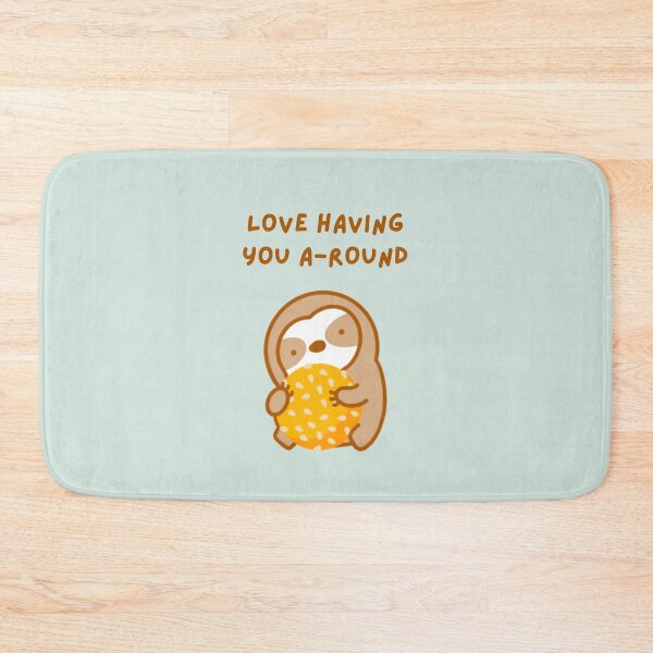 Item preview, Love Having You Around Dim Sum Sloth designed and sold by theslothinme.
