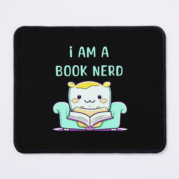 Item preview, I am a Book Nerd designed and sold by JoeStylistic.